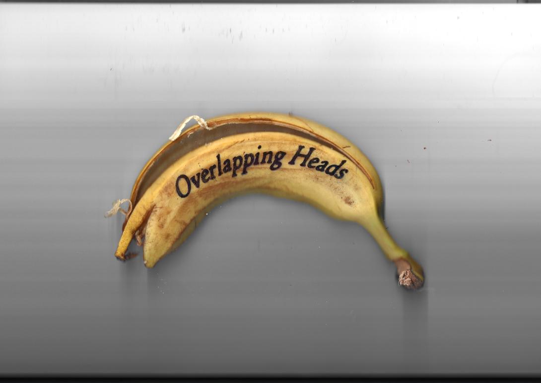 "Overlapping heads"