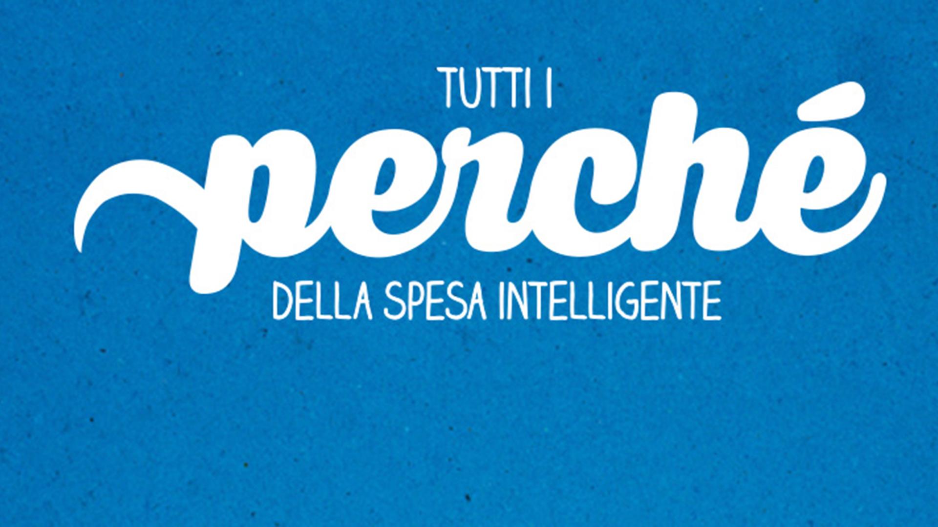 slogan "Tutti i perché della spesa intelligente"