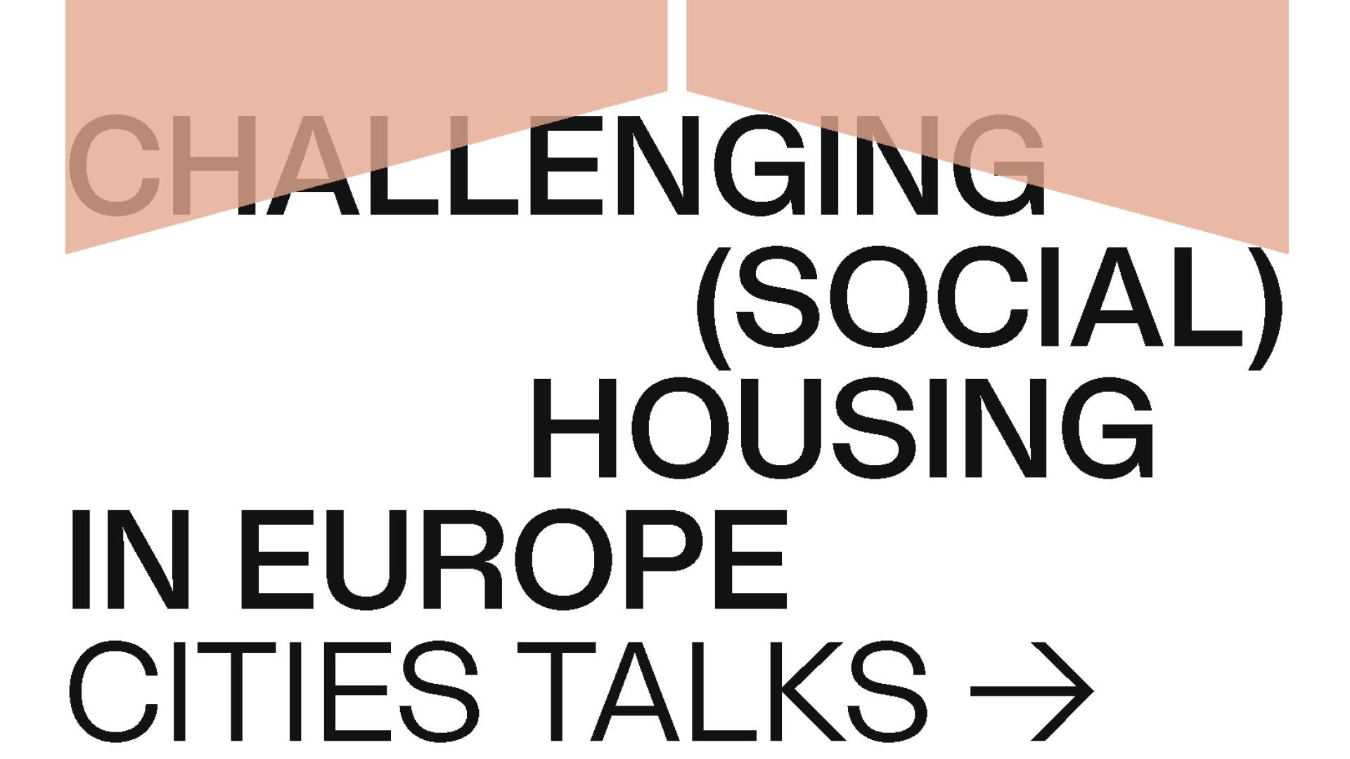 Challenging (social) housing in Europe